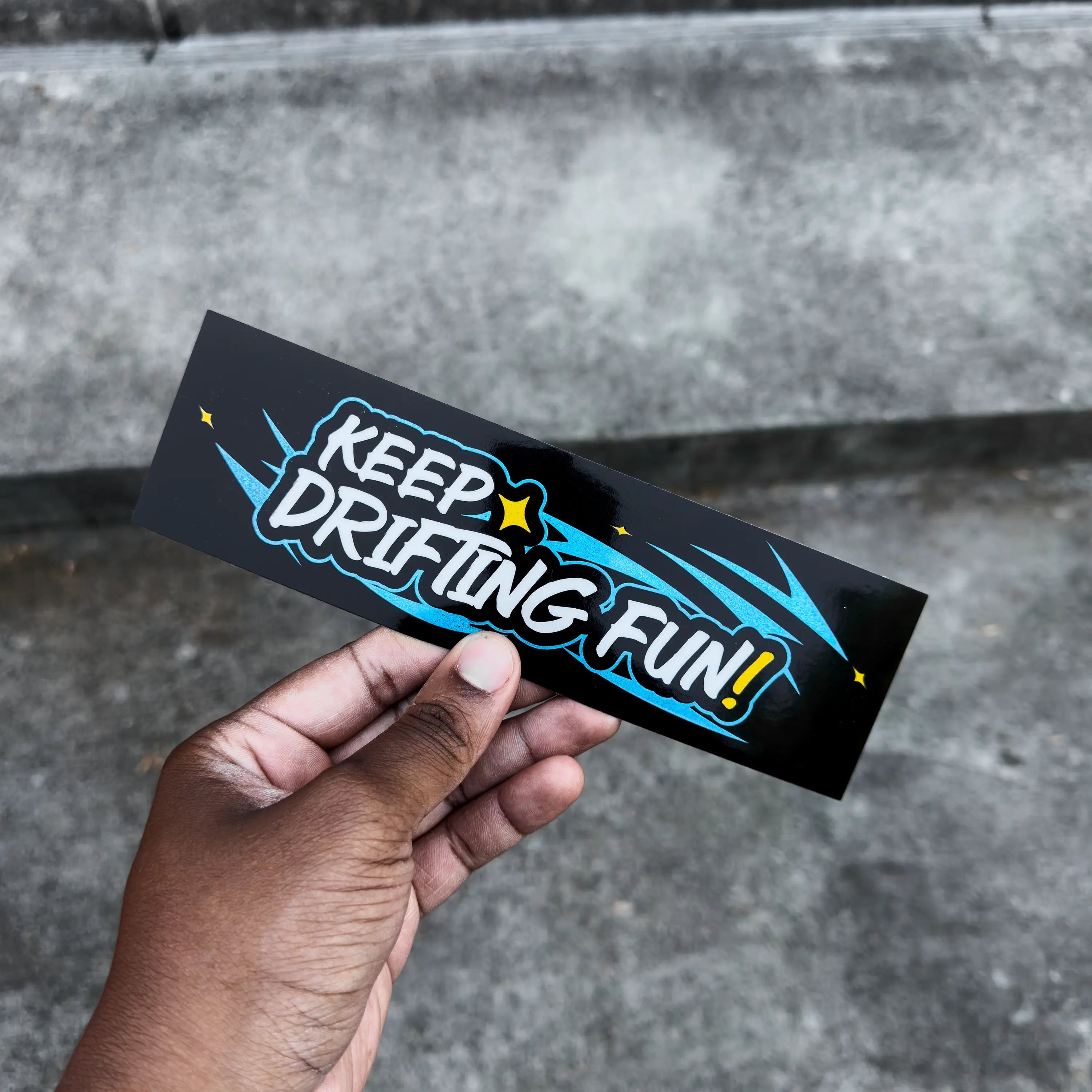 KEEP DRIFTING FUN SLAP STICKER madebyundying